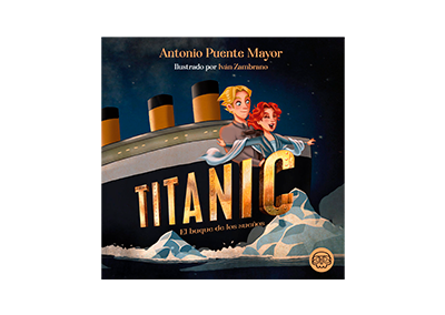 Titanic. El buque de los sueños